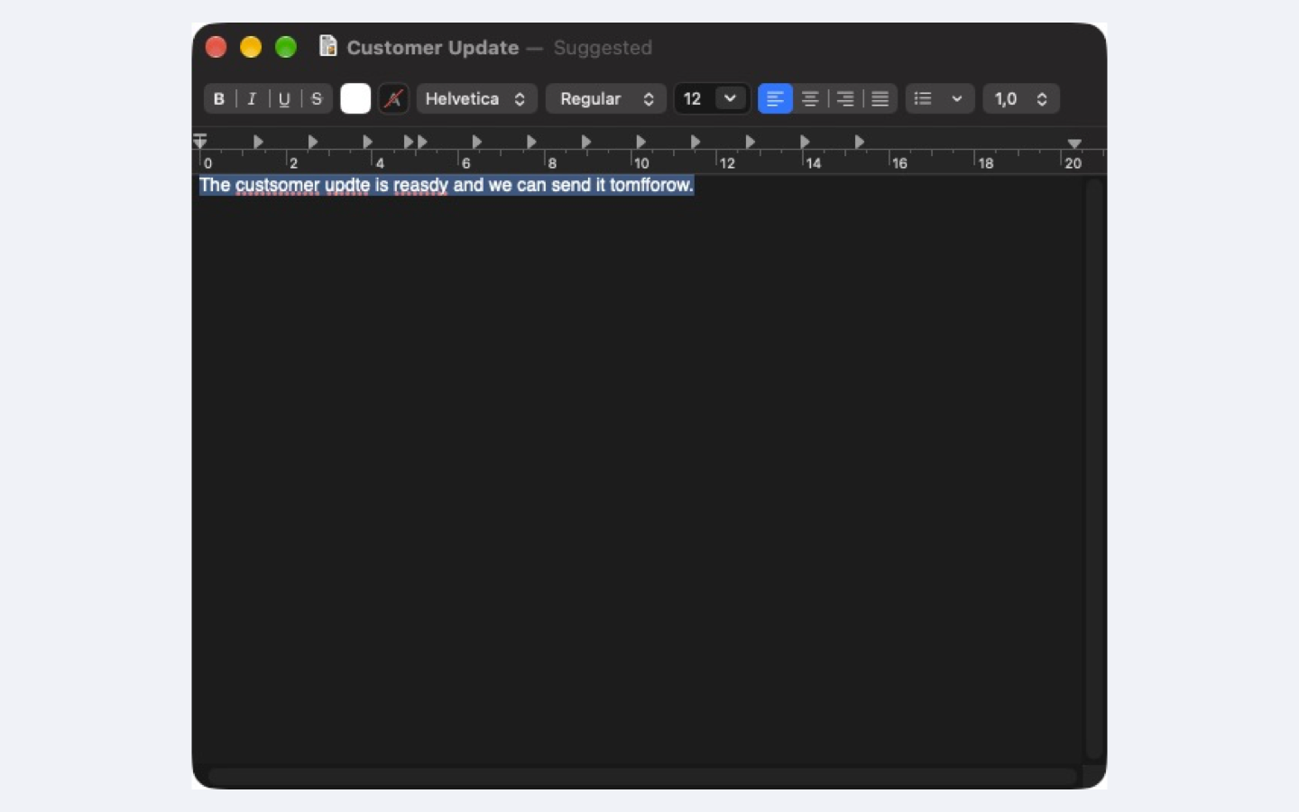 A short synthetic customer update selected in a desktop text editor